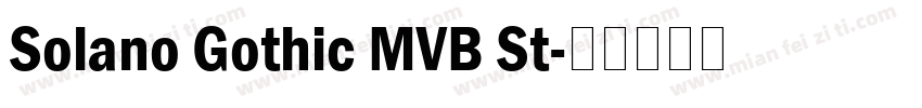 Solano Gothic MVB St字体转换